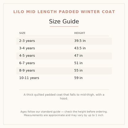 Lilo Mid Length Padded Winter Coat size guide - age and height