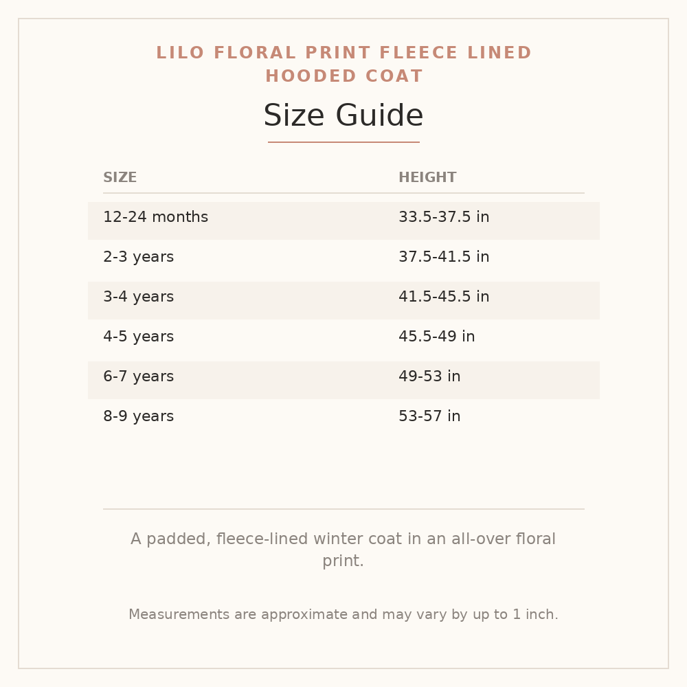 Lilo Floral Print Fleece Lined Hooded Coat size guide - age and height