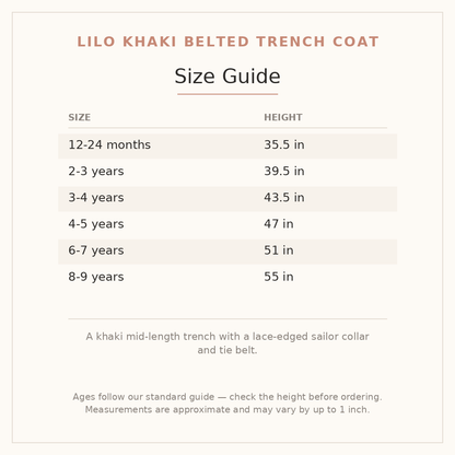 Lilo Khaki Belted Trench Coat size guide - age and height
