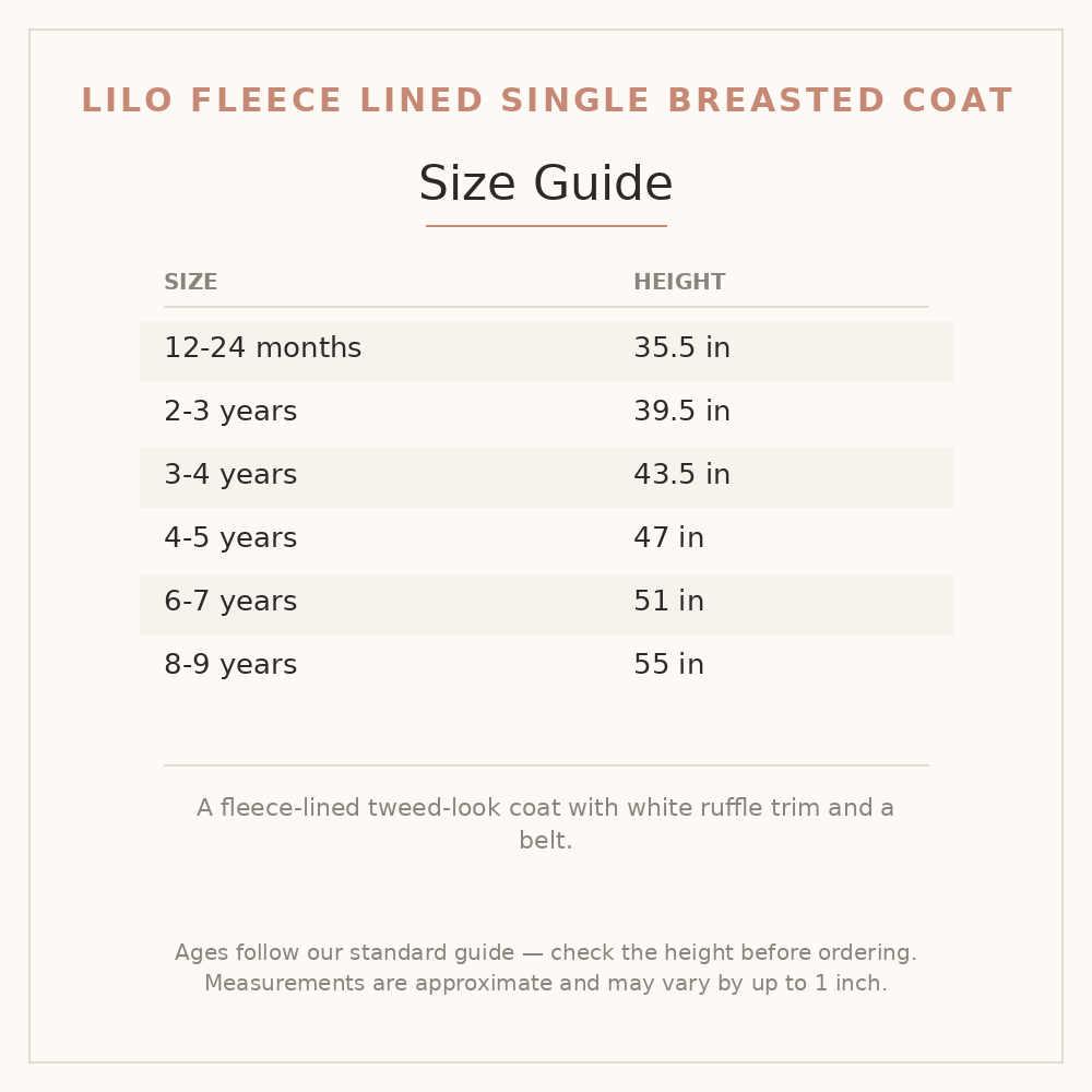 Lilo Fleece Lined Single Breasted Coat size guide - age and height