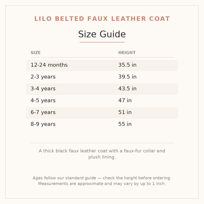 Lilo Belted Faux Leather Coat size guide - age and height
