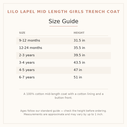 Lilo Lapel Mid Length Girls Trench Coat size guide - age and height