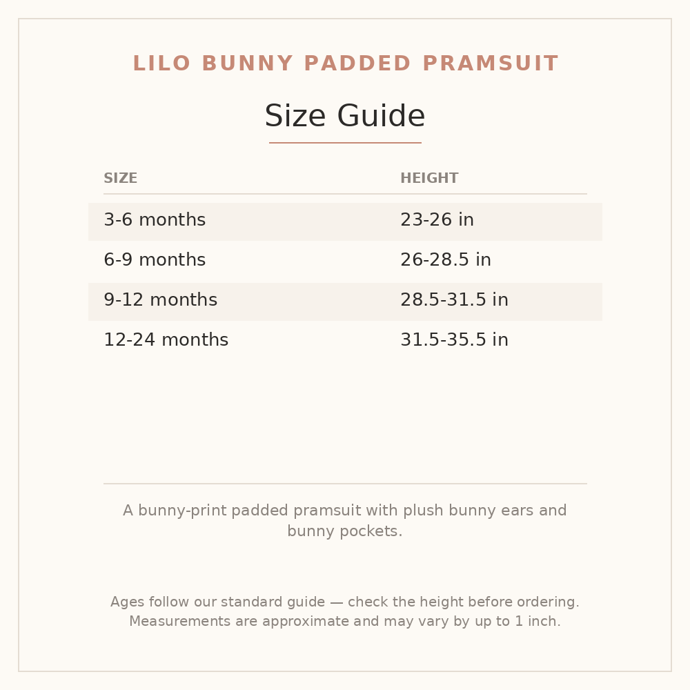 Lilo Bunny Padded Pramsuit size guide - age and height