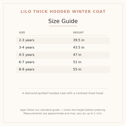 Lilo Thick Hooded Winter Coat size guide - age and height