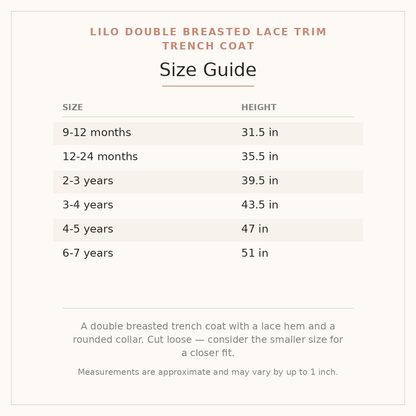 Lilo Double Breasted Lace Trim Trench Coat size guide - age and height