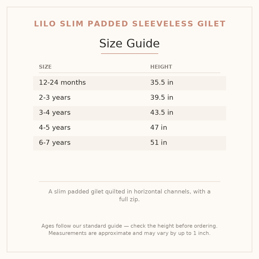 Lilo Slim Padded Sleeveless Gilet size guide - age and height