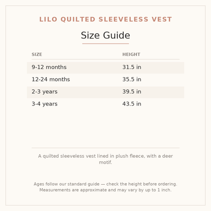 Lilo Quilted Sleeveless Vest size guide - age and height